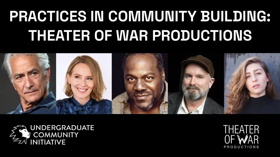 Theater of War Productions: Practices in Community Building